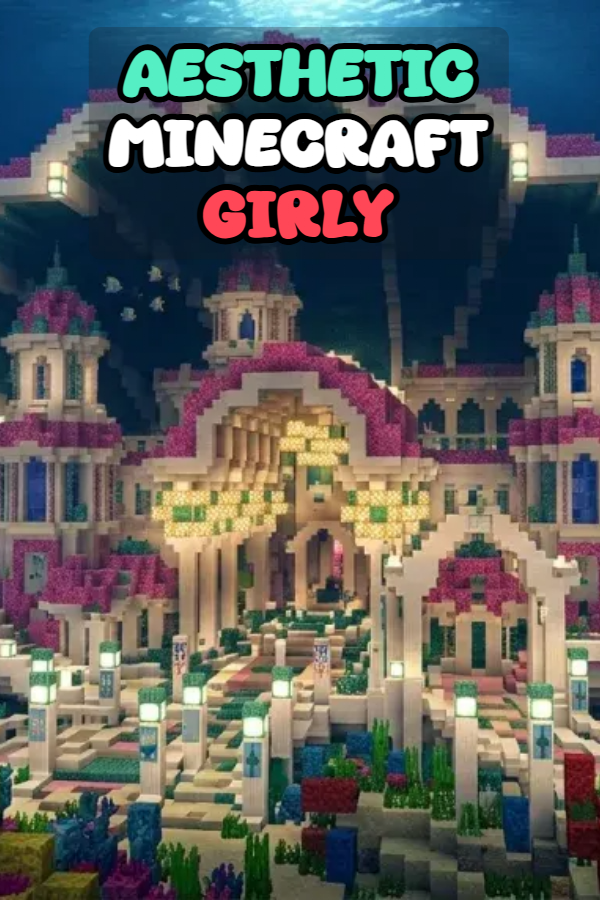 10 Minecraft Girly Ideas