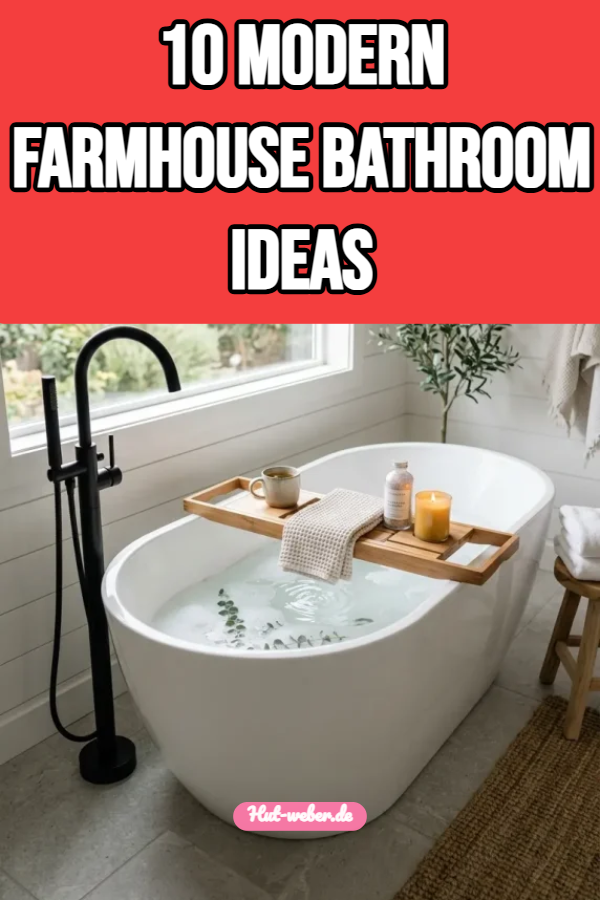 10 Modern Farmhouse Bathroom Ideas