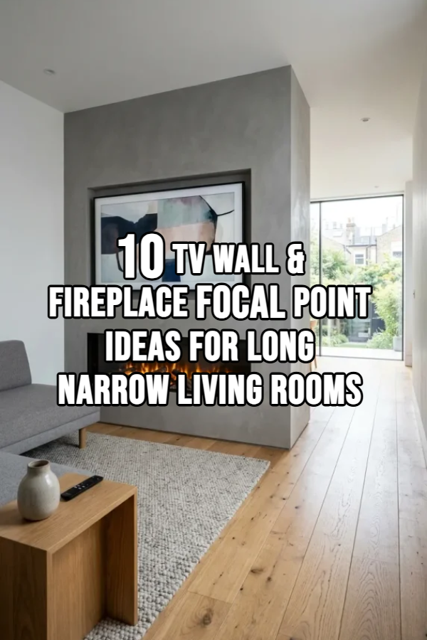 10 Tv Wall & Fireplace Focal Point Ideas for Long Narrow Living Rooms