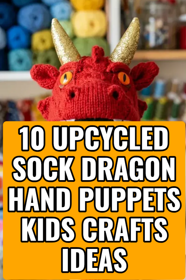 10 Upcycled Sock Dragon Hand Puppets Kids Crafts Ideas