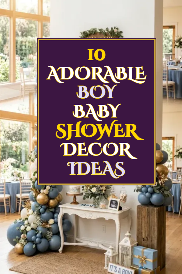 10 Boy Baby Shower Decor Ideas